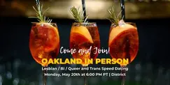 Oakland In Person Lesbian / Bi / Queer and Trans Speed Dating Oakland In Person Lesbian / Bi / Queer and Trans Speed Dating
