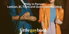 Philly In Person: 30+ Lesbian, Bi, Trans and Queer Speed Dating Philly In Person: 30+ Lesbian, Bi, Trans and Queer Speed Dating