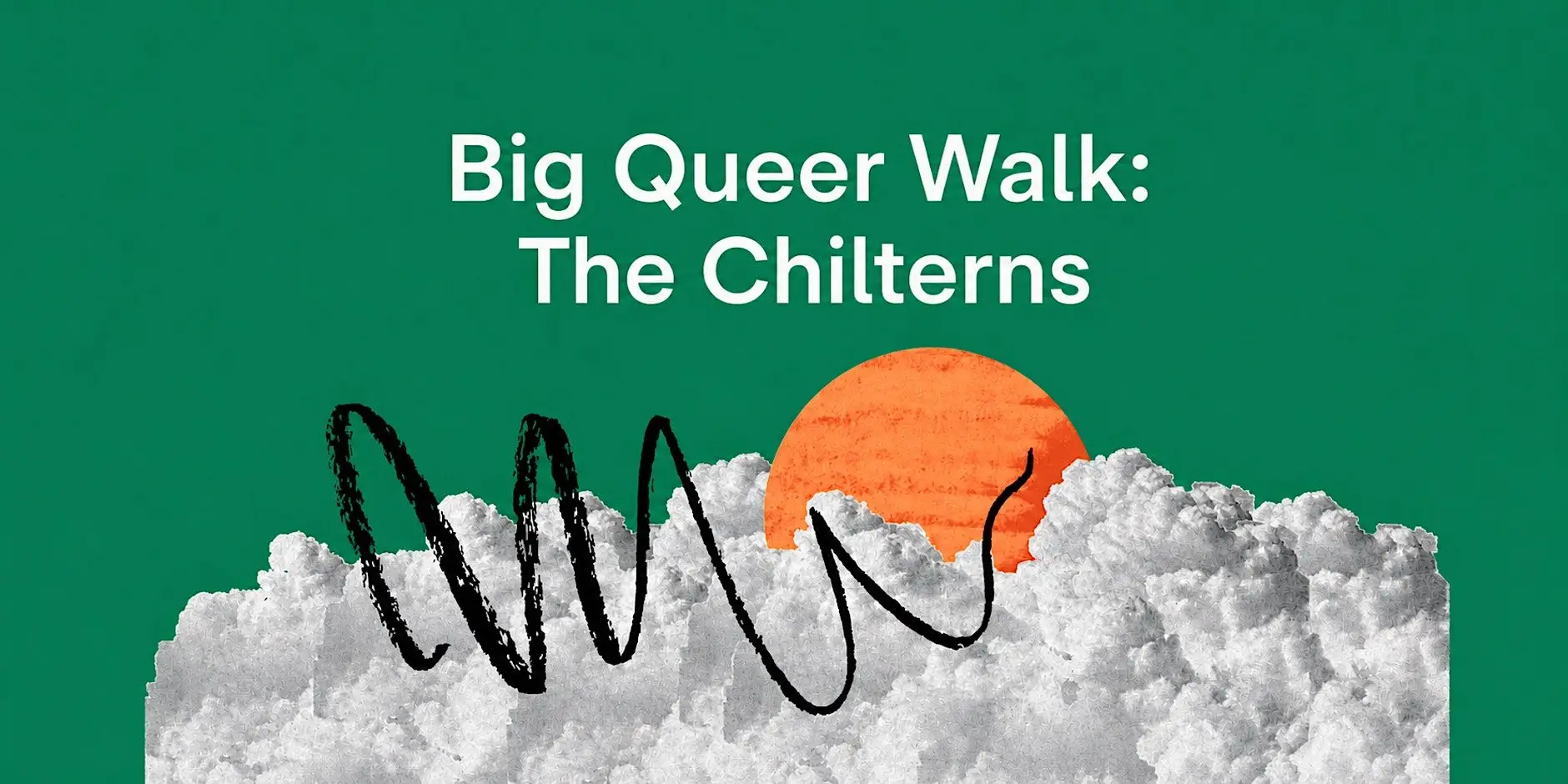Big Queer Walk: the Chilterns