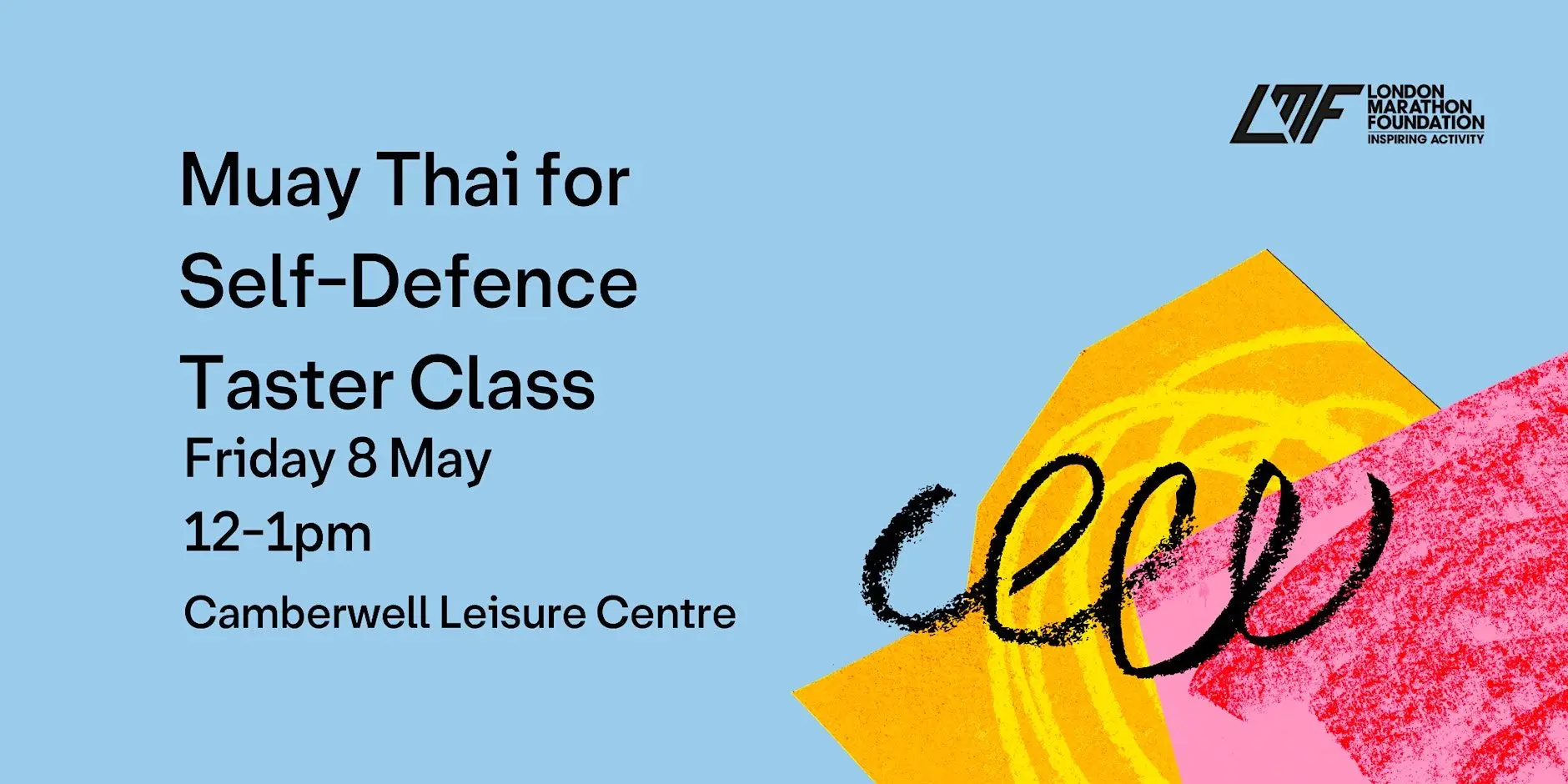 Muay Thai for Self-Defence Taster Class Muay Thai for Self-Defence Taster Class