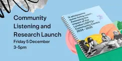 4th Centre Anniversary: Community Listening and Research Launch 4th Centre Anniversary: Community Listening and Research Launch