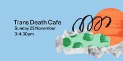 Trans Death Cafe