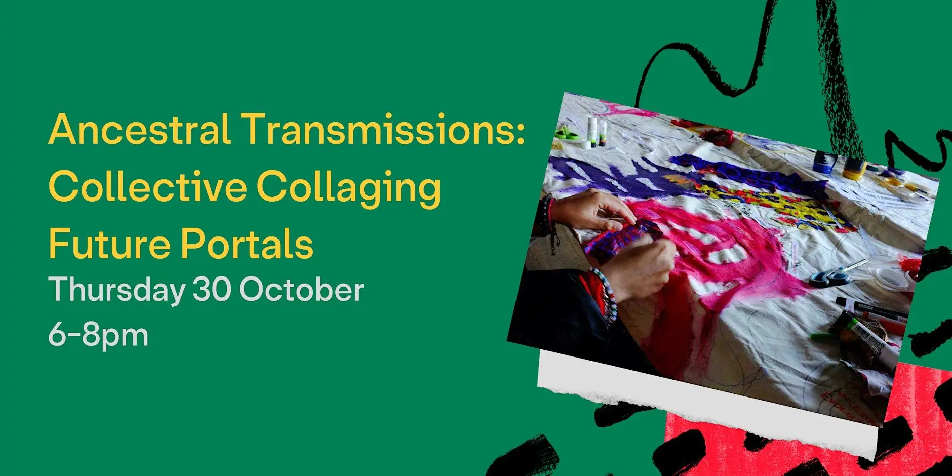Ancestral Transmissions: Collective Collaging Future Portals Ancestral Transmissions: Collective Collaging Future Portals