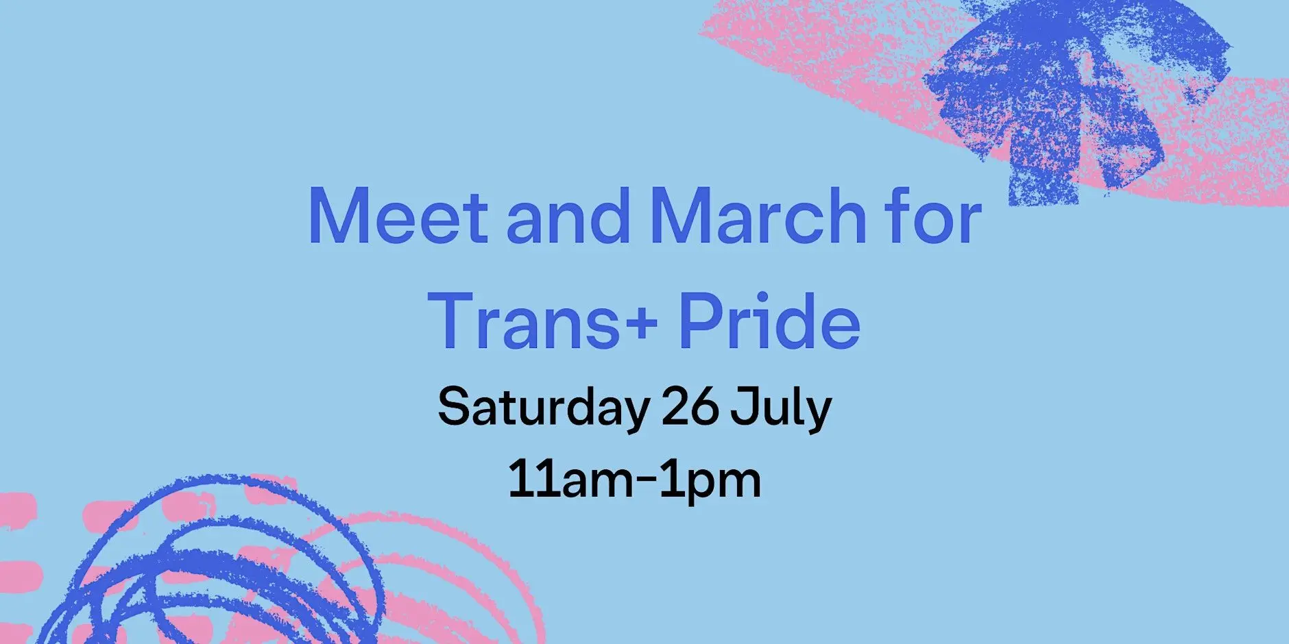 Trans+ Pride Meet and March Trans+ Pride Meet and March