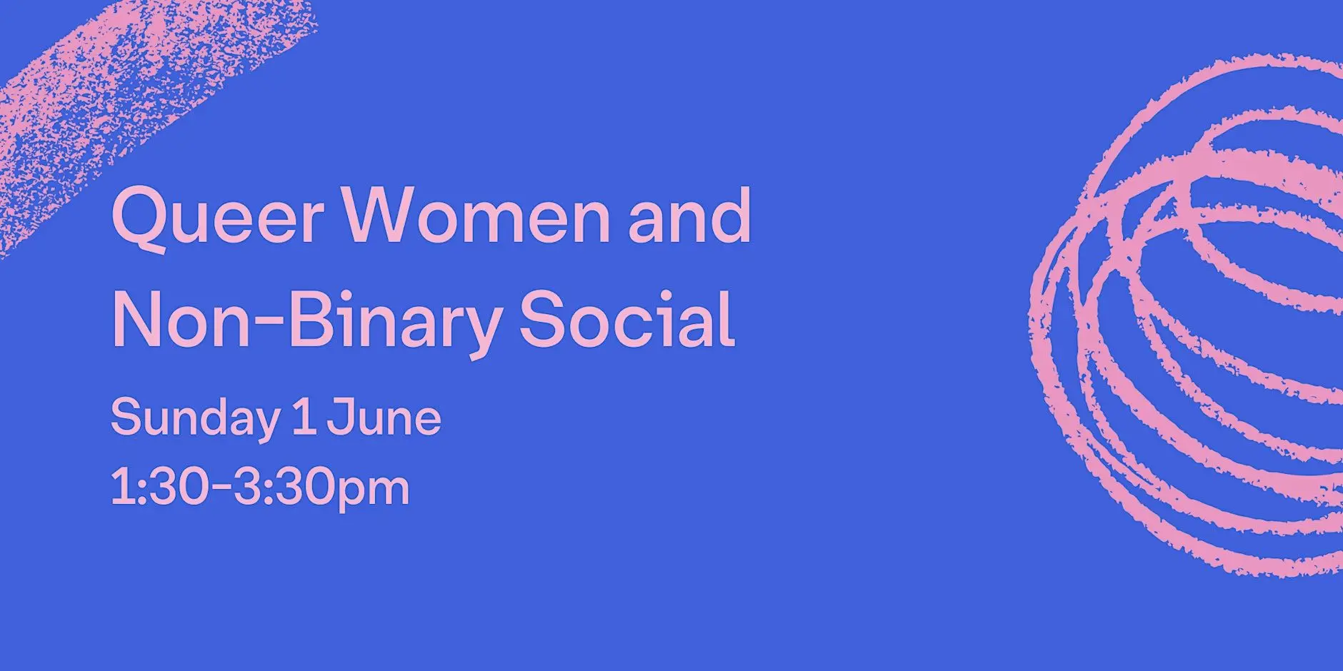 Queer Women and Non-Binary Social Queer Women and Non-Binary Social