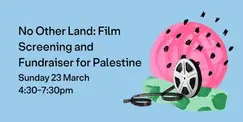 No Other Land: Film Screening and Fundraiser for Palestine