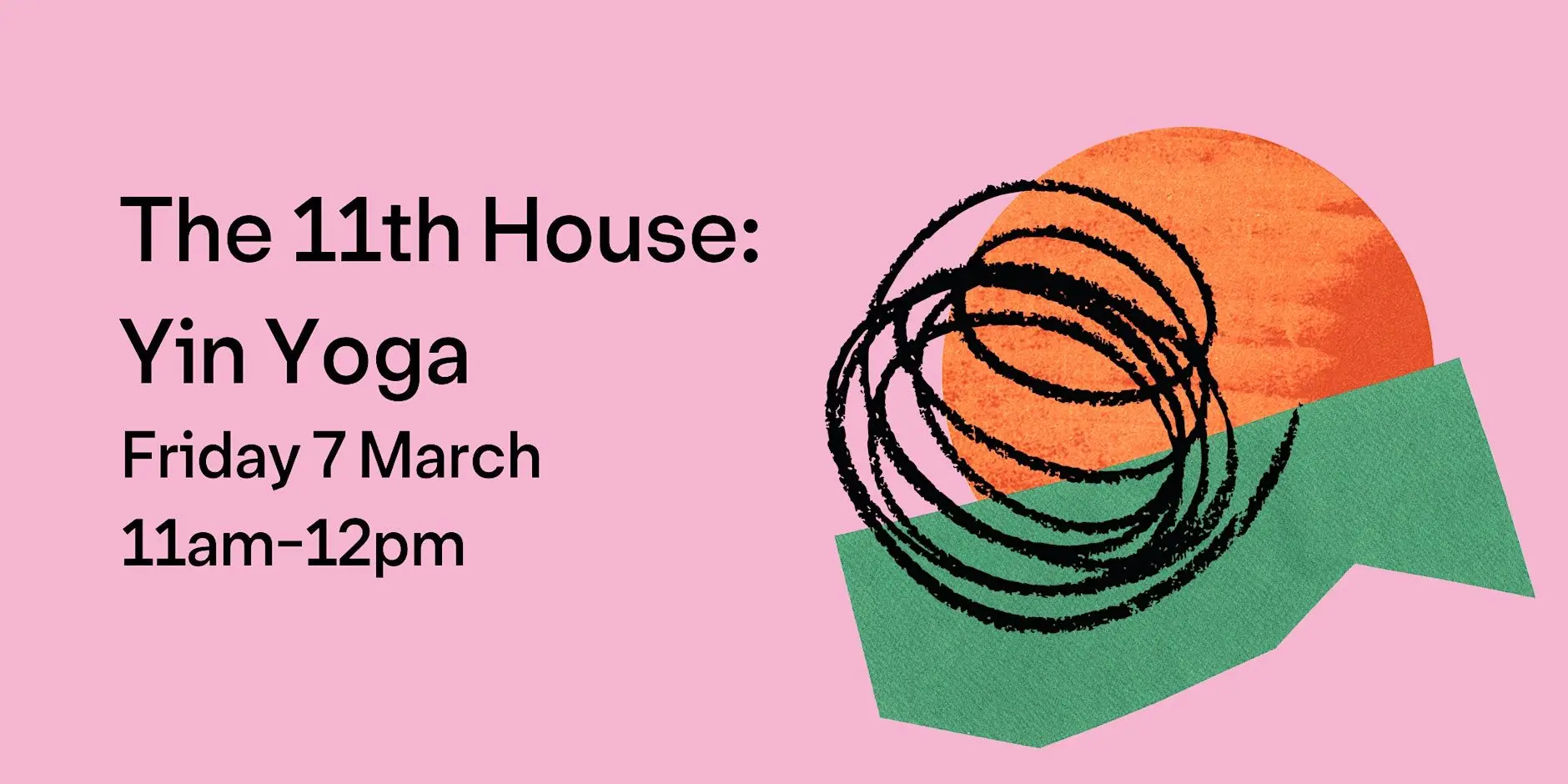 The 11th House: Yin Yoga The 11th House: Yin Yoga