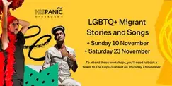 LGBTQ+ Migrant Stories and Songs (two-part workshop) LGBTQ+ Migrant Stories and Songs (two-part workshop)