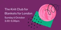 The Knit Club for Blankets for London The Knit Club for Blankets for London