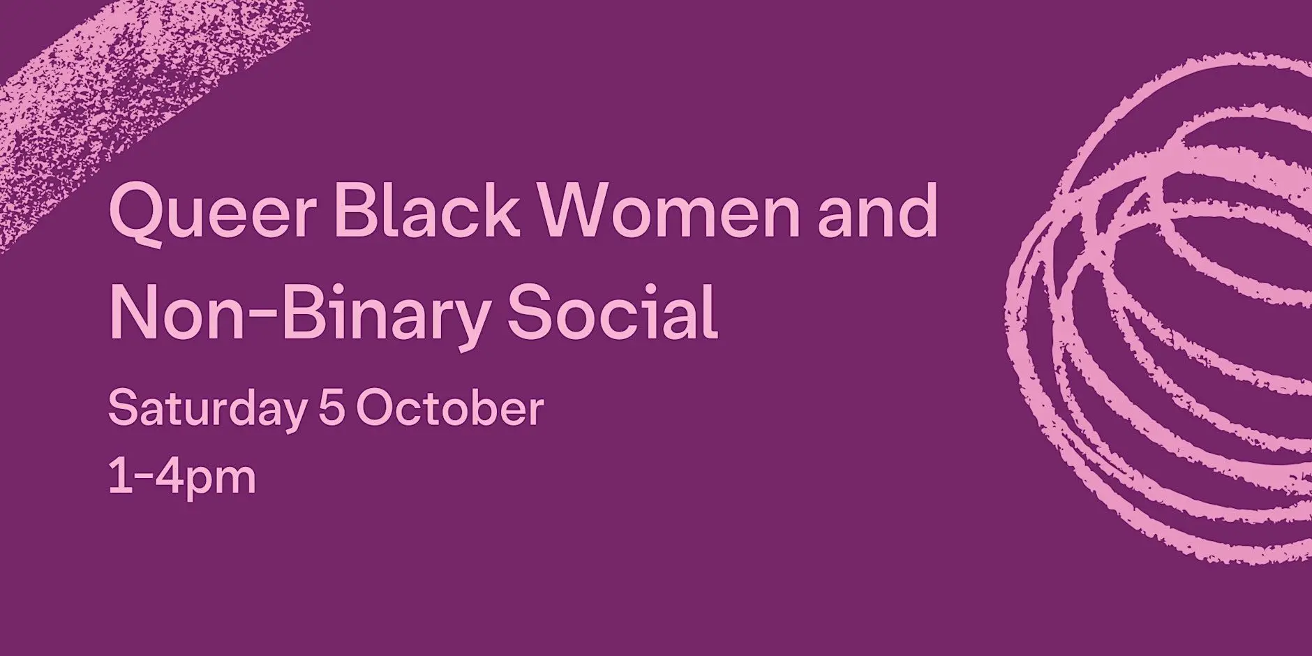 Queer Black Women and Non-Binary Social Queer Black Women and Non-Binary Social