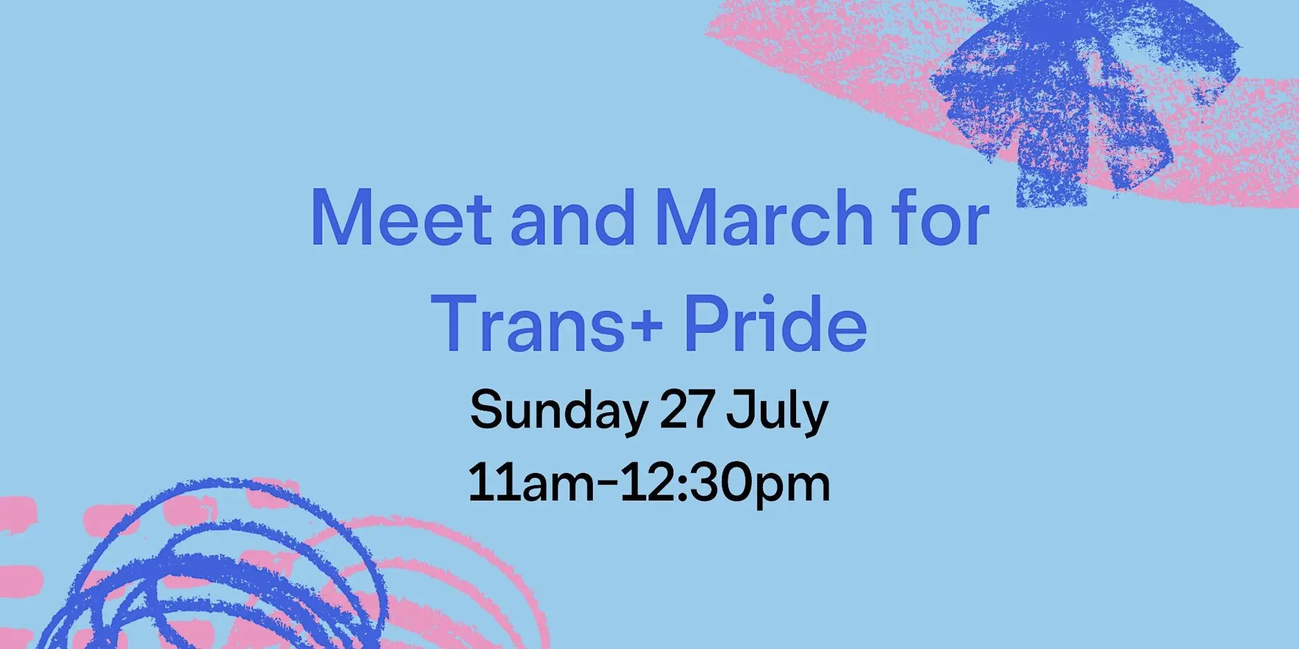 Trans+ Pride Meet and March Trans+ Pride Meet and March