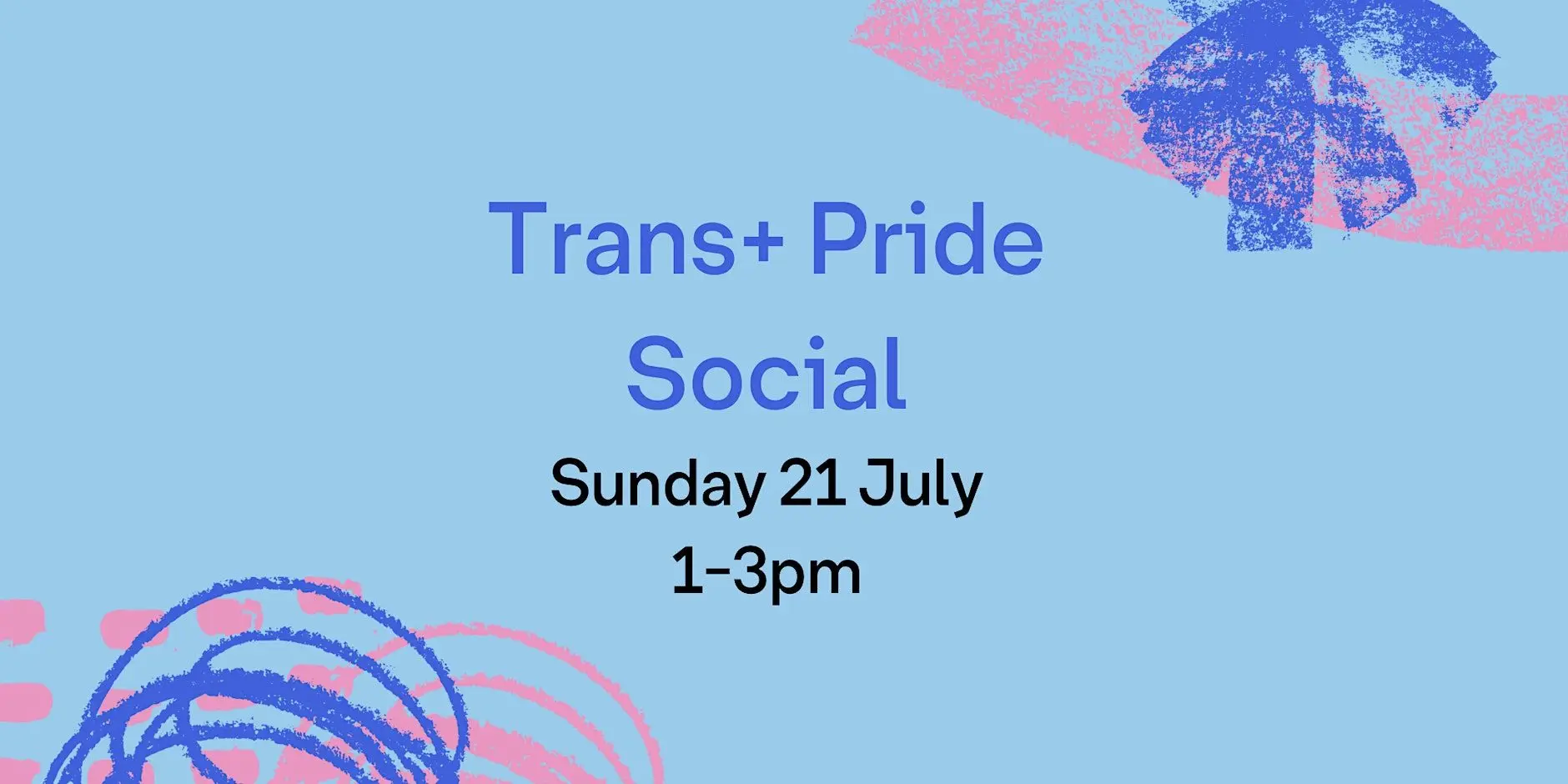 Trans+ Pride Social Trans+ Pride Social