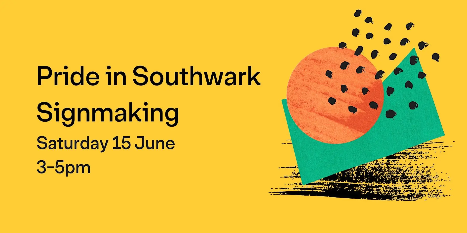 Pride in Southwark Signmaking Pride in Southwark Signmaking