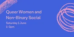 Queer Women and Non-Binary Social