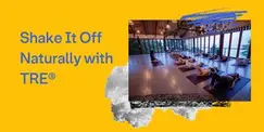Shake It Off Naturally with TRE® Shake It Off Naturally with TRE®