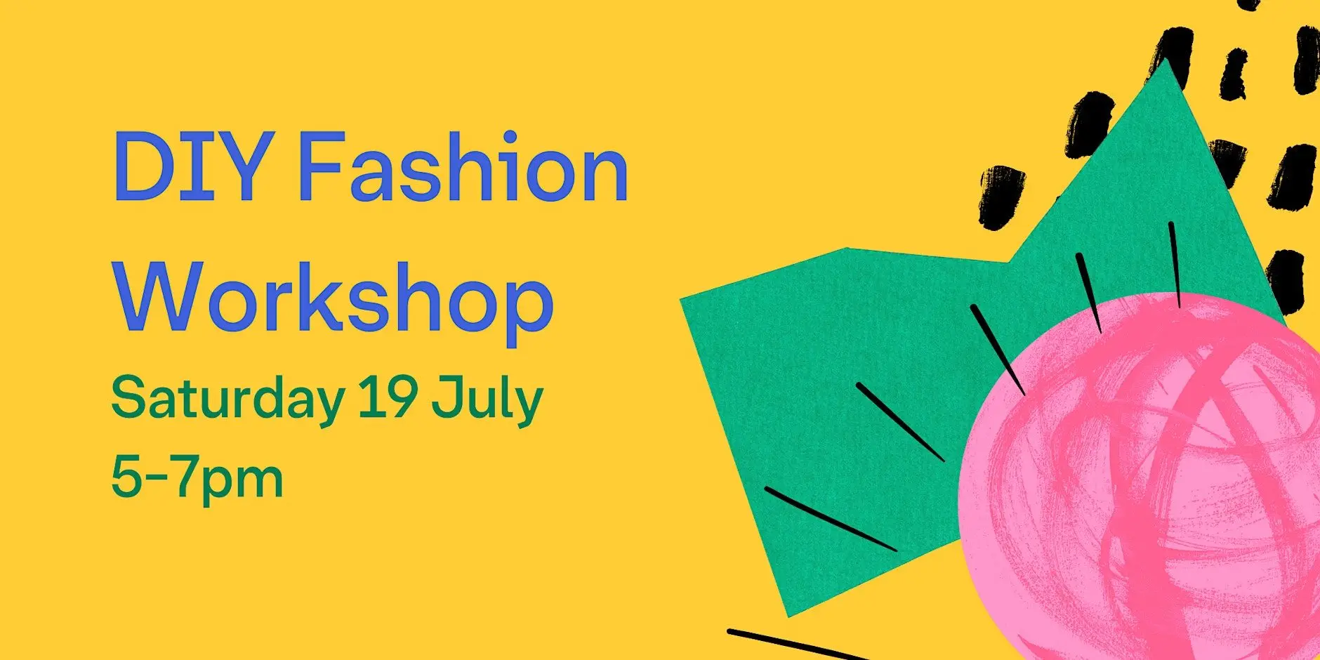 DIY Fashion Workshop DIY Fashion Workshop