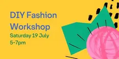 DIY Fashion Workshop DIY Fashion Workshop