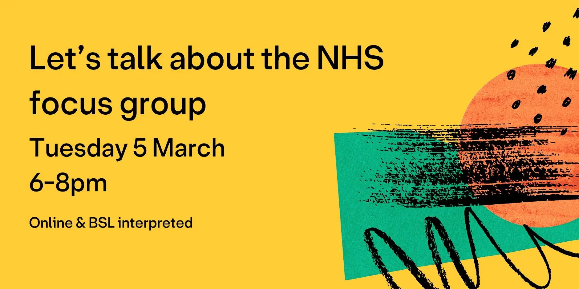 Let's Talk About the NHS Focus Group (Session 6, Online & BSL)