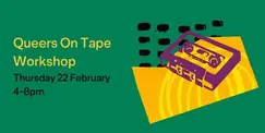 Queers On Tape Workshop Queers On Tape Workshop