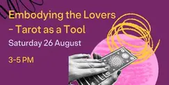 Embodying the Lovers: Tarot as a Tool for Improvement Embodying the Lovers: Tarot as a Tool for Improvement