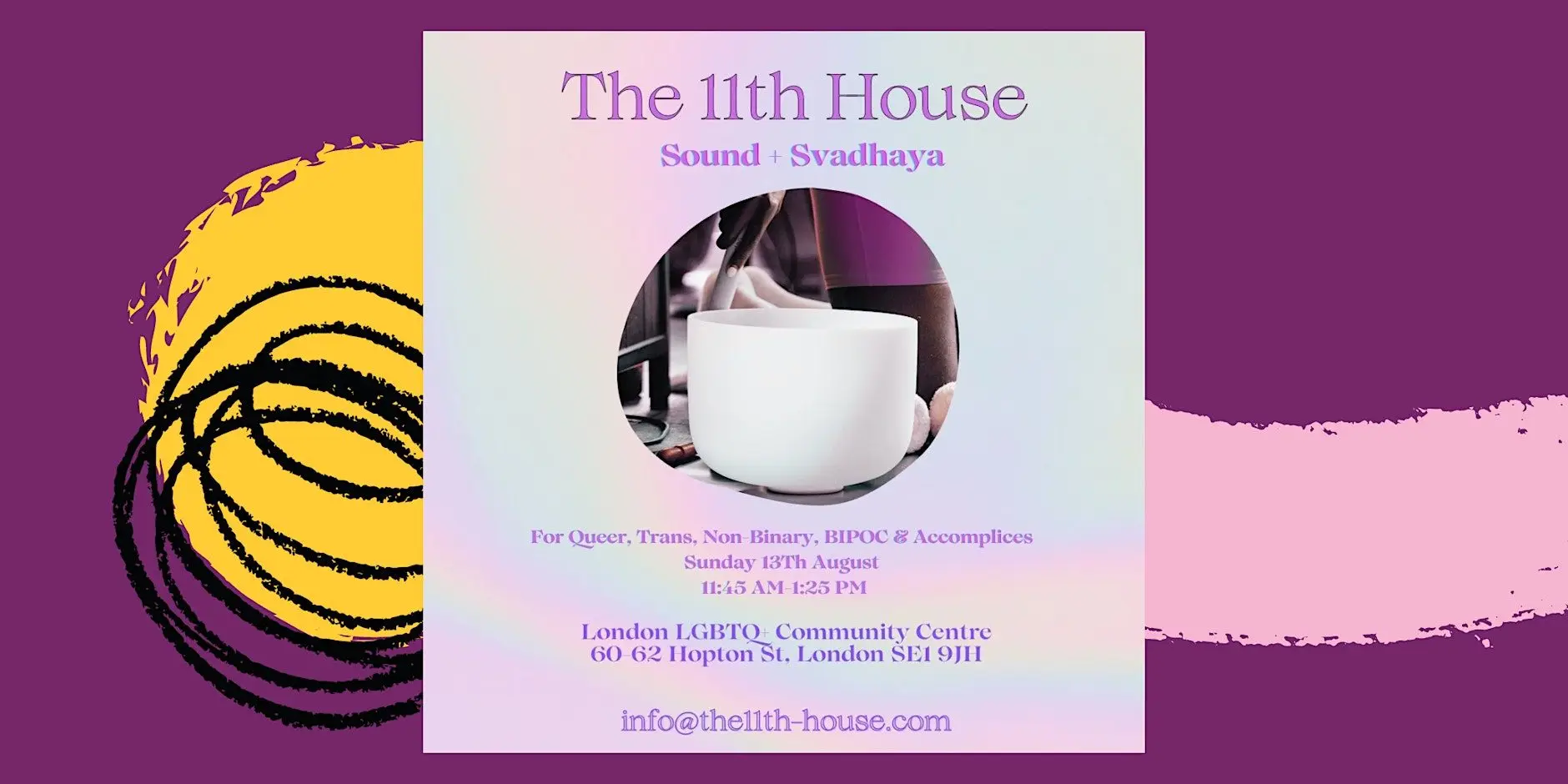The 11th House Presents Sound and Svadhaya