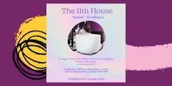 The 11th House Presents Sound and Svadhaya