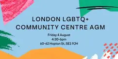 London LGBTQ+ Community Centre AGM
