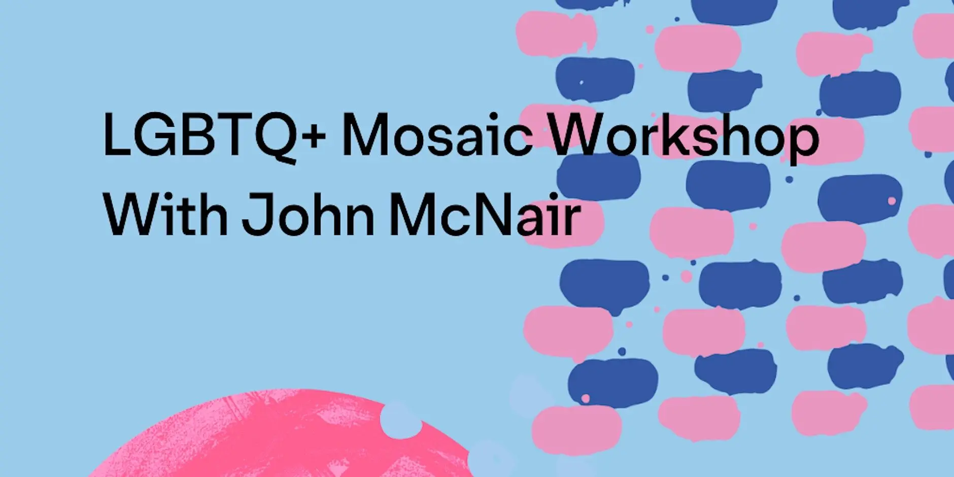 LGBTQ+ Mosaic Workshop