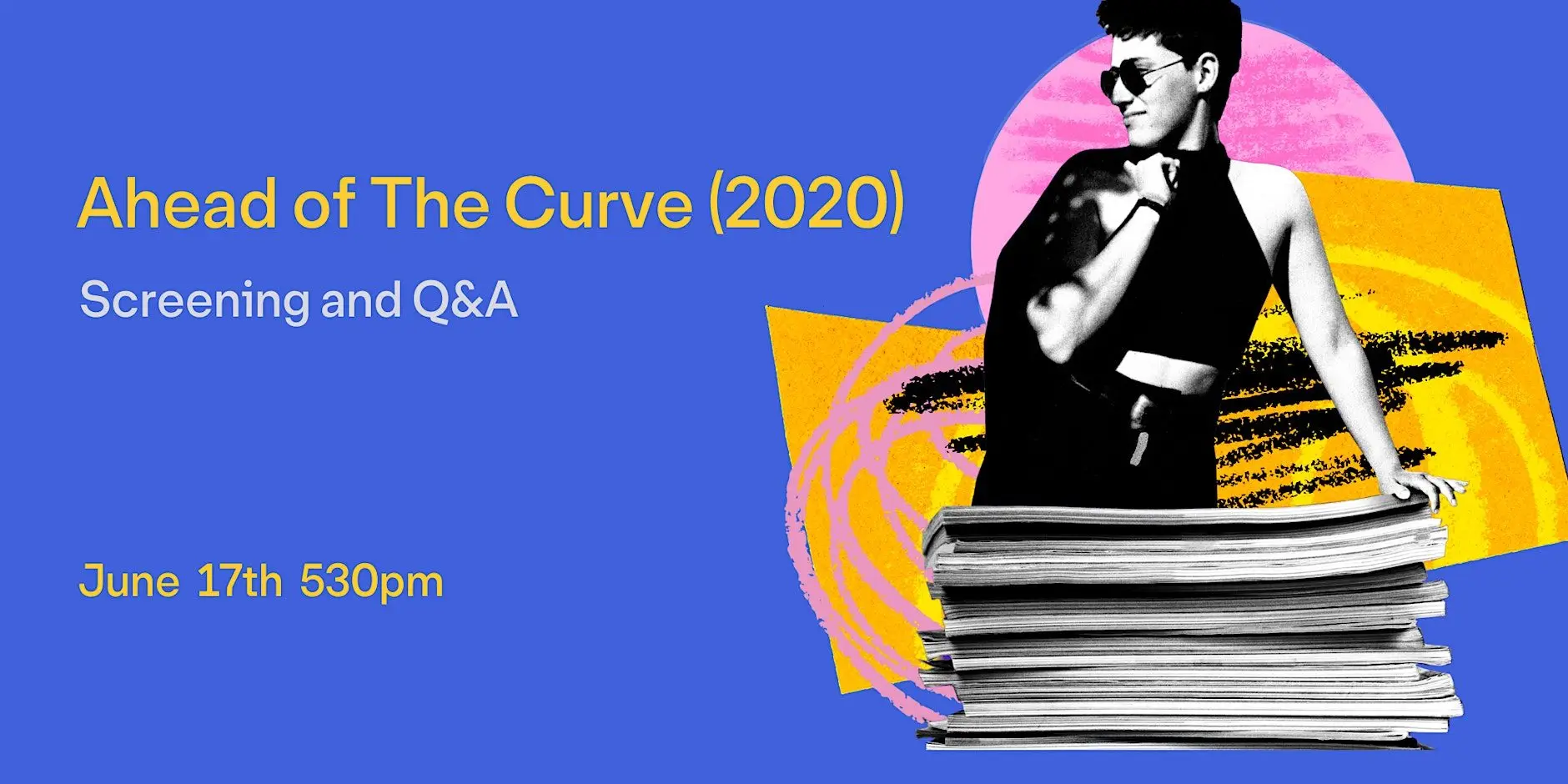 Ahead of the Curve: Screening and Q&A