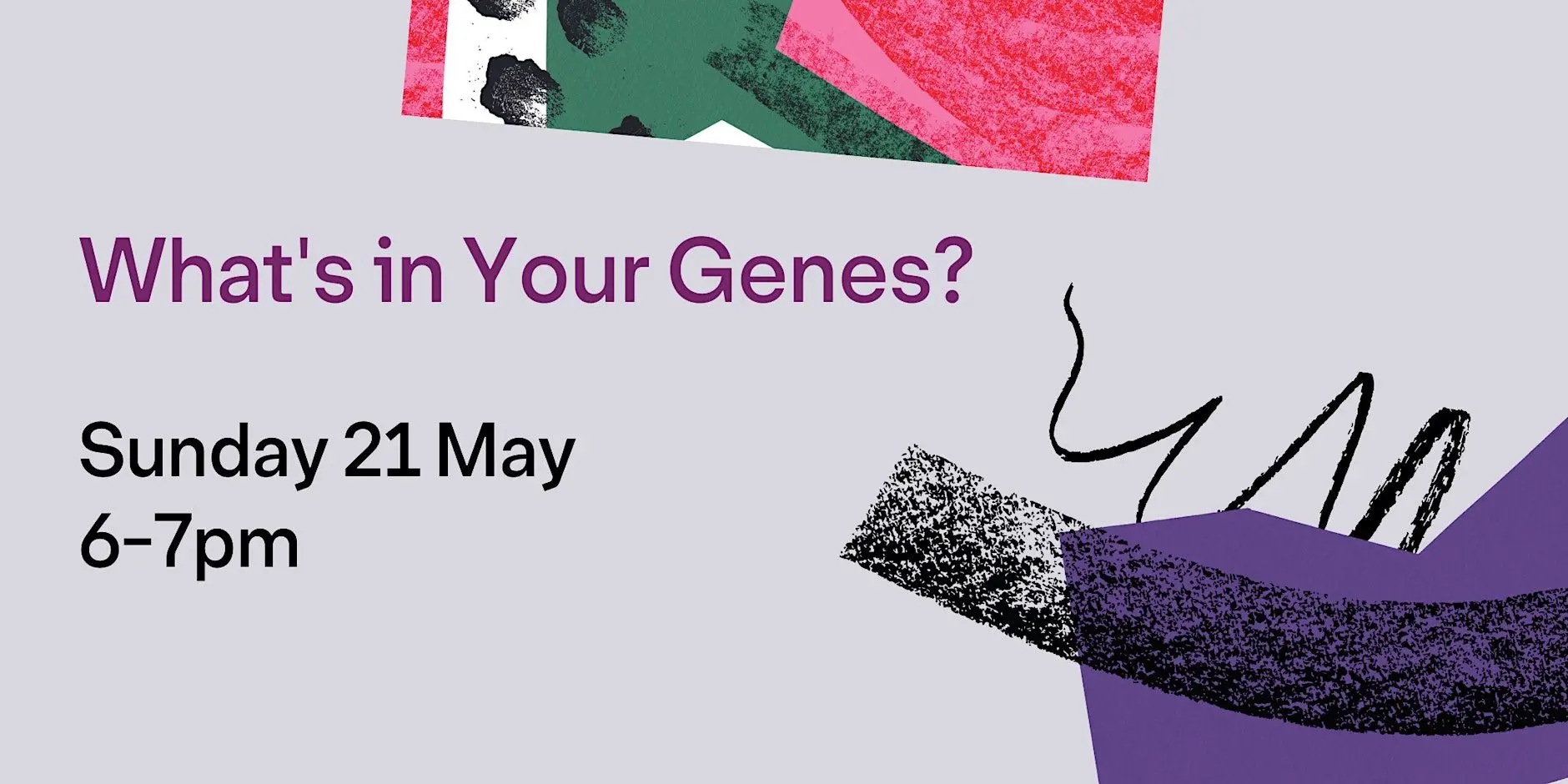 What's in Your Genes? What's in Your Genes?
