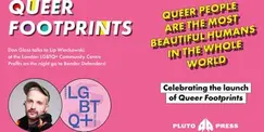 Queer Footprints: Queer People are the Most Beautiful Humans in the World Queer Footprints: Queer People are the Most Beautiful Humans in the World