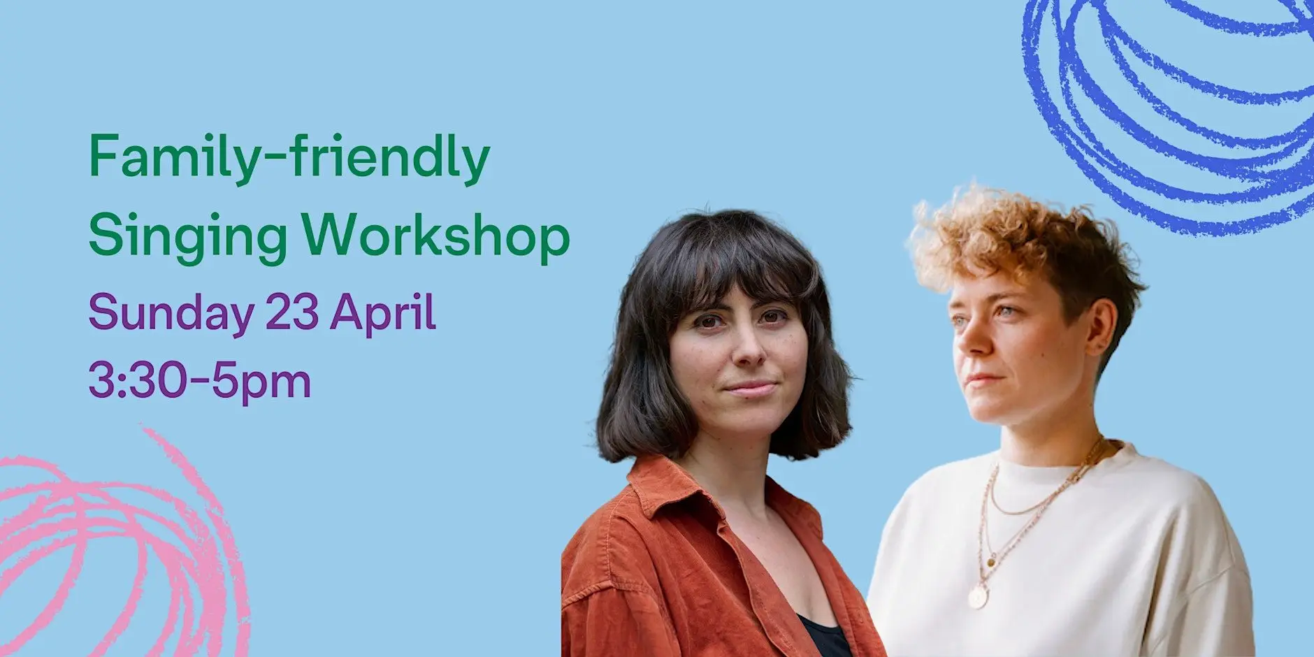 Family-friendly Singing Workshop Family-friendly Singing Workshop