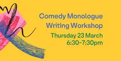 Comedy Monologue Writing Workshop
