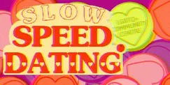 Slow Speed Dating with A Whole Orange