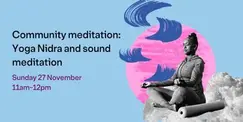 Community meditation: Yoga Nidra and sound meditation