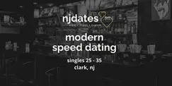 NJ | Modern Speed Dating | Singles 25 - 35 | CLARK