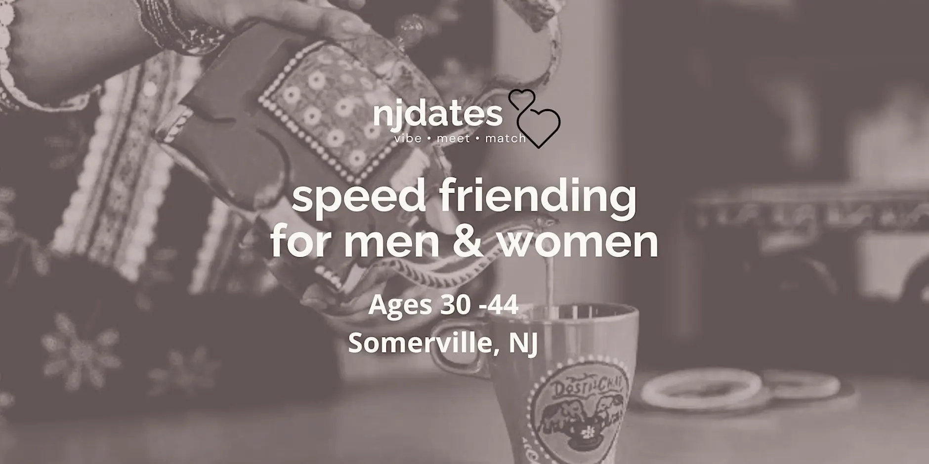 NJ | Speed Friending | Ages 30 - 44 | SOMERVILLE