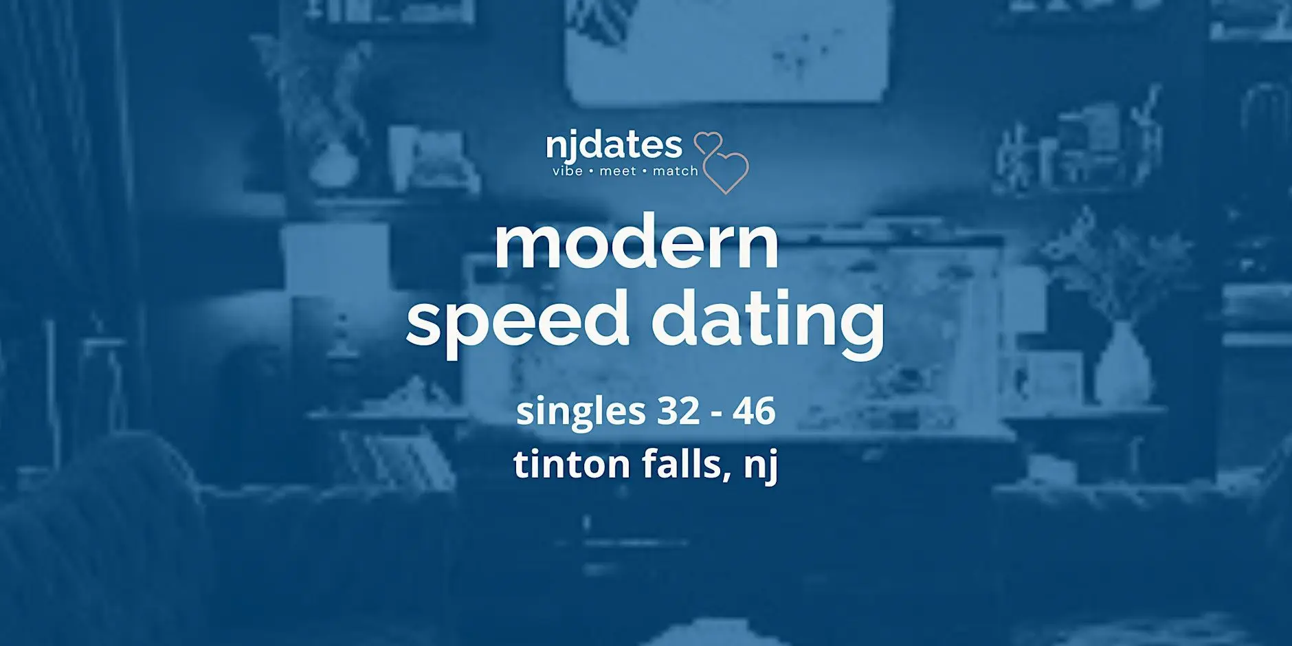 NJ | Modern Speed Dating | Singles 32 - 46 | TINTON FALLS NJ | Modern Speed Dating | Singles 32 - 46 | TINTON FALLS