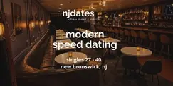 NJ | Modern Speed Dating | Singles 28 - 40 | NEW BRUNSWICK