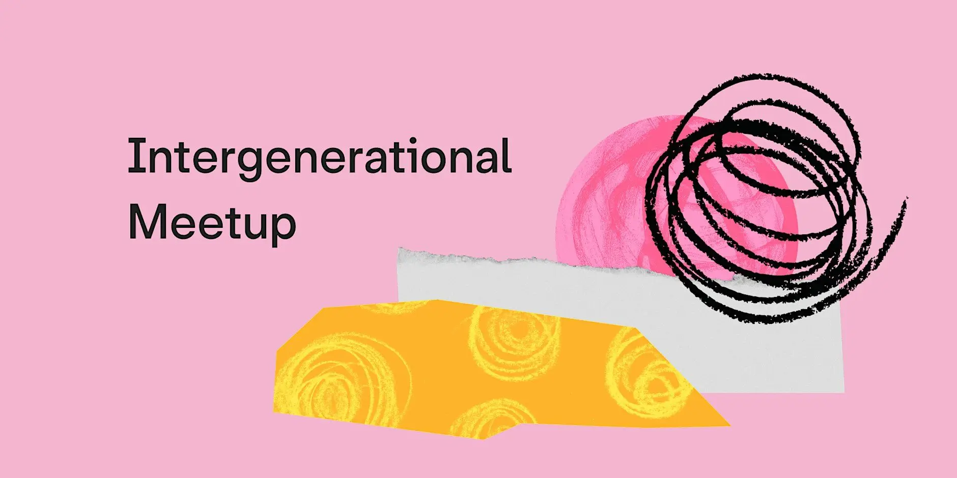 Intergenerational Meetup