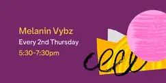 Melanin Vybz (LGBTQ+ BPOC 50+ Meetup) Melanin Vybz (LGBTQ+ BPOC 50+ Meetup)