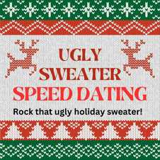 Atlanta SPECIAL UGLY SWEATER SPEED DATING Singles 40s/50s Stone Mountain