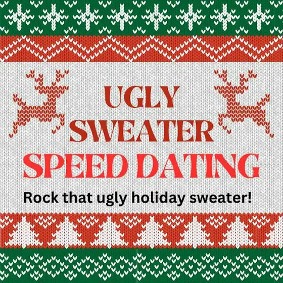 Atlanta SPECIAL UGLY SWEATER SPEED DATING Singles 40s/50s Stone Mountain — photo 1