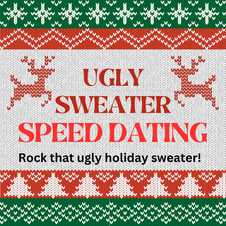 Kansas City UGLY SWEATER SPEED DATING for Singles Age 60+ North KC MO