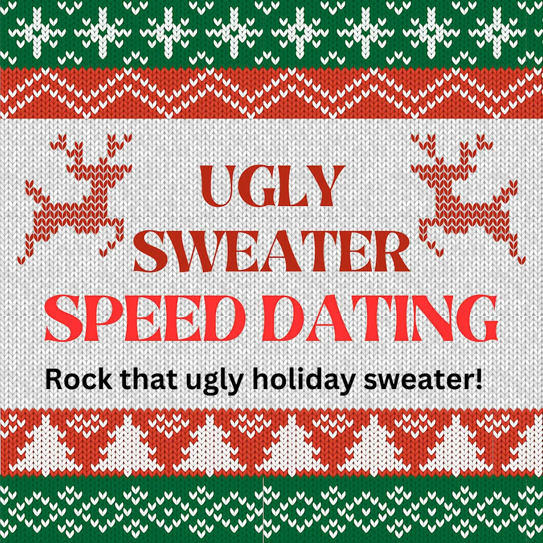 Greensboro UGLY SWEATER SPEED DATING for Singles Age 27-44 Greensboro NC