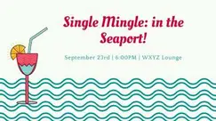 Single Mingle in the Seaport