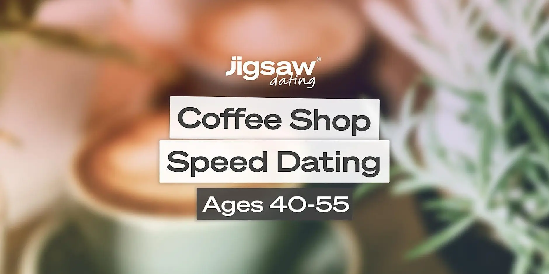 Dallas Singles Event: Speed Dating (Ages 40-55) at Coffee Shop