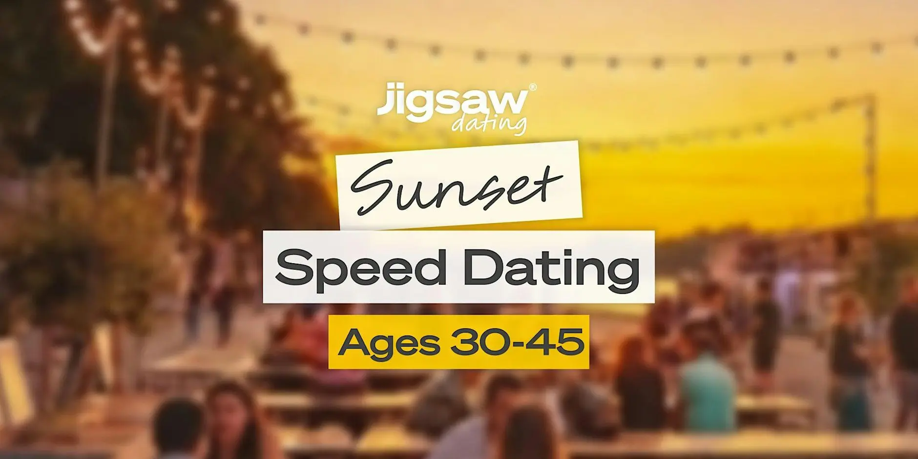 Washington DC Singles Event: Sunset Speed Dating (Ages 30–45) Washington DC Singles Event: Sunset Speed Dating (Ages 30–45)