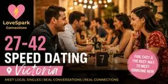 Speed Dating | Ages 27-42 | Victoria