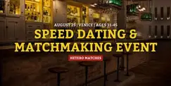 Speed Dating | Venice | Ages 31-45